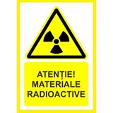 Placuta atentie materiale radioactive