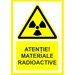 Placuta atentie materiale radioactive